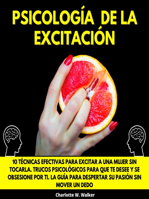 Title details for PSICOLOGÍA DE LA EXCITACIÓN by Charlotte W. Walker - Available